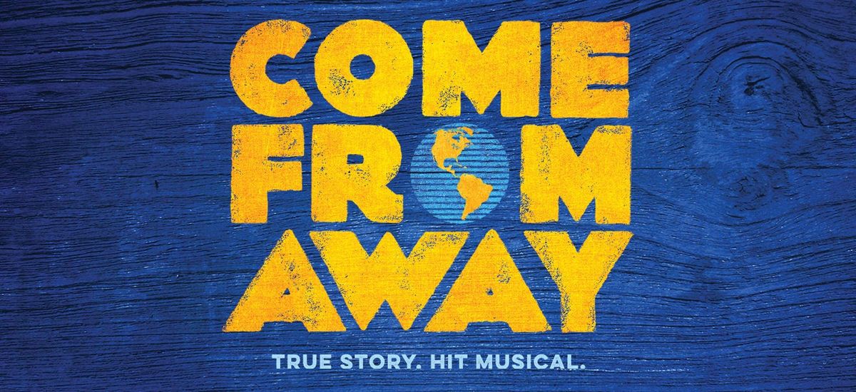 Come From Away at Sheas Performing Arts Center - Sheas 710 Theatre