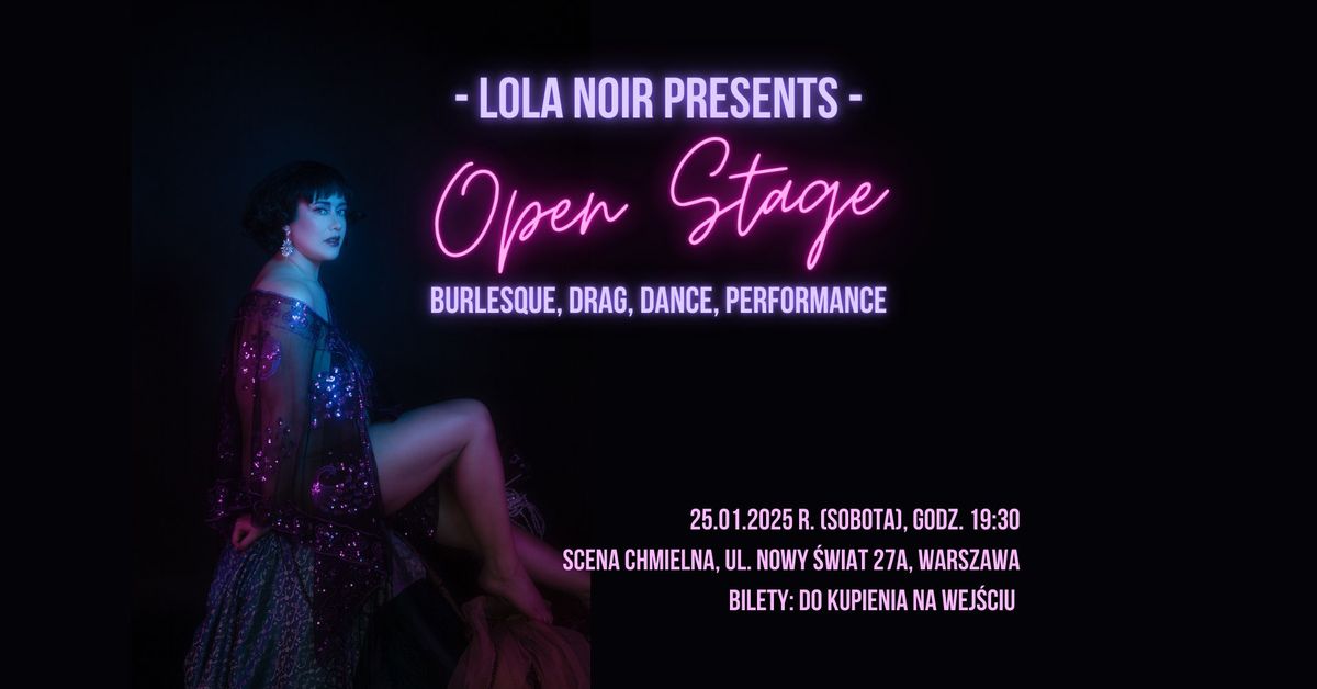 Lola Noir presents: Open Stage dla artyst\u00f3w scenicznych @ SCENA CHMIELNA Vol. 4