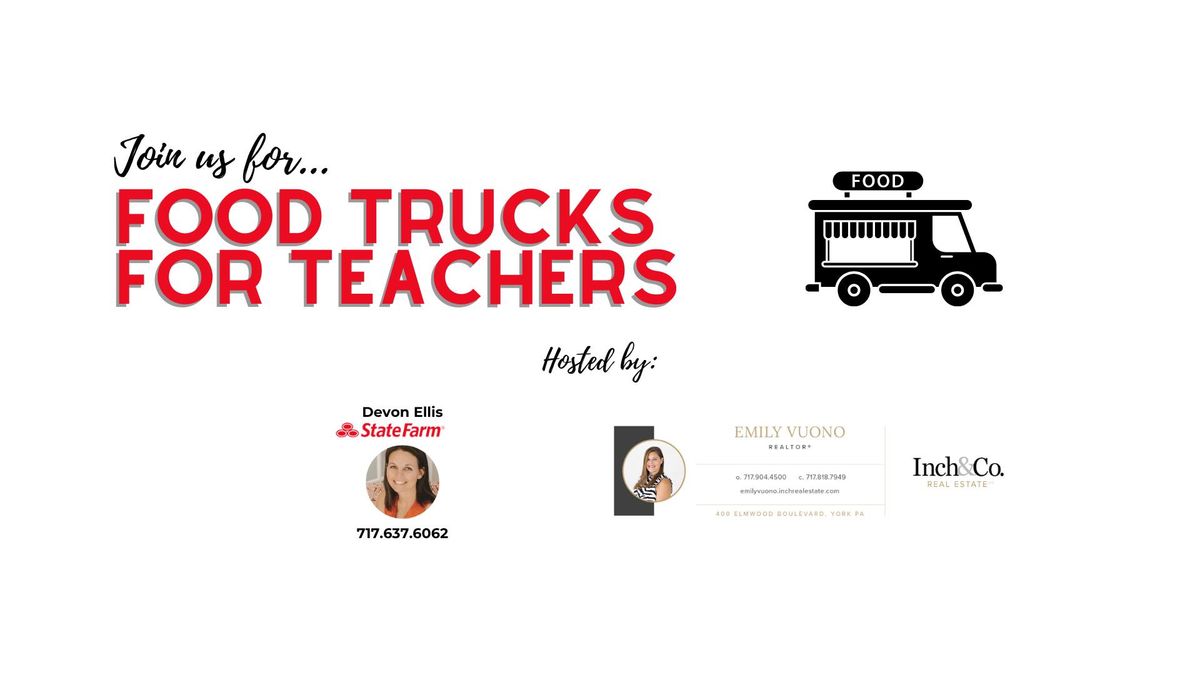Food Trucks for Teachers (York)
