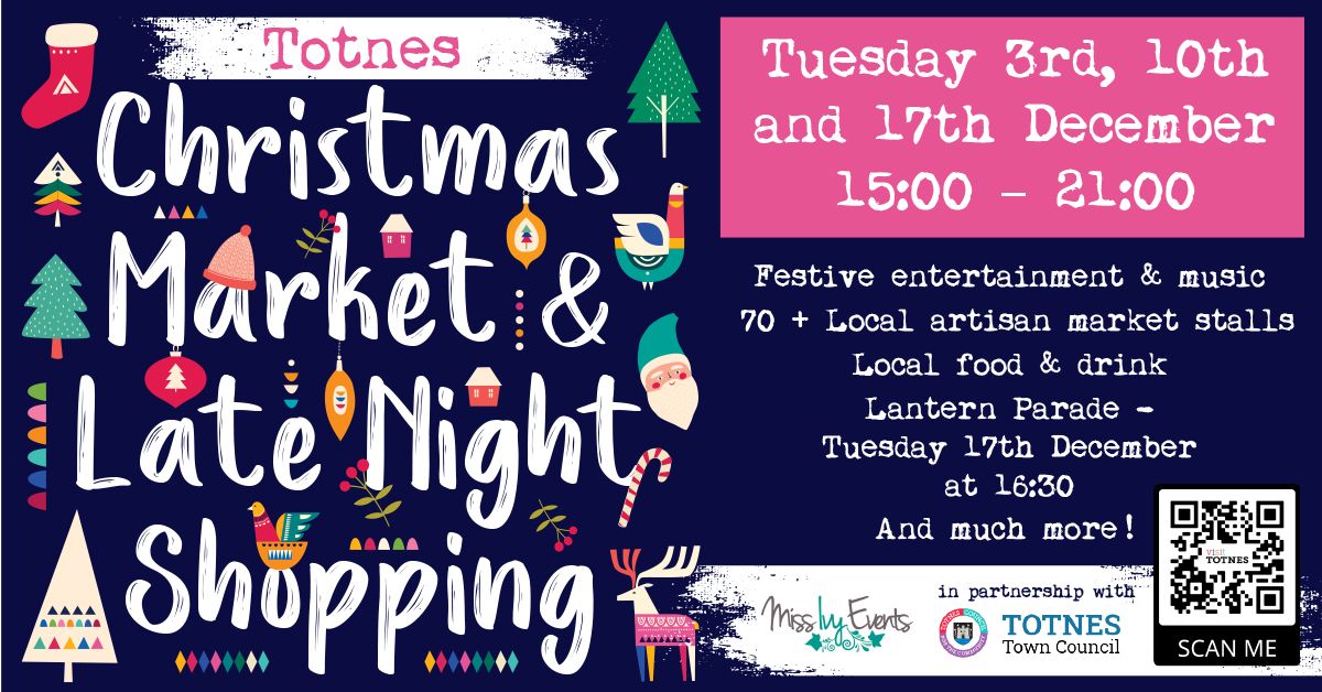 Totnes Christmas Market and Late Night Shopping Tuesdays 3, 10 and 17 December