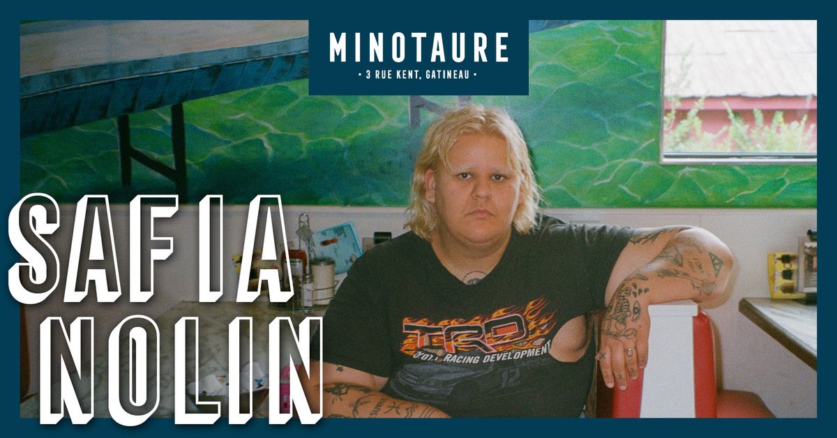 Safia Nolin au Minotaure