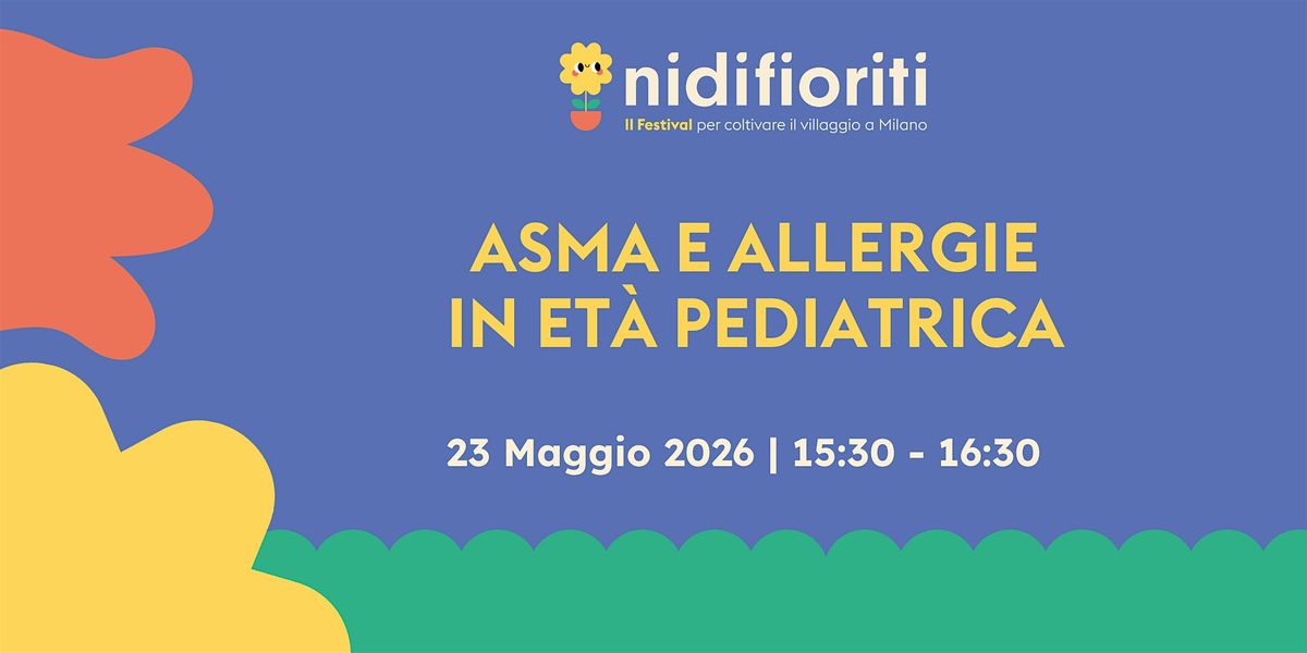 Asma e allergie in et\u00e0 pediatrica