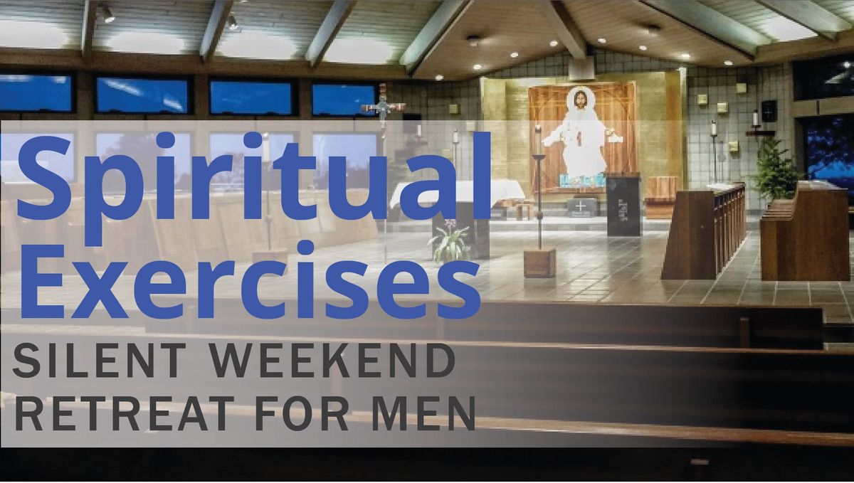 Spiritual Exercises Retreat for Men - Oceanside, CA