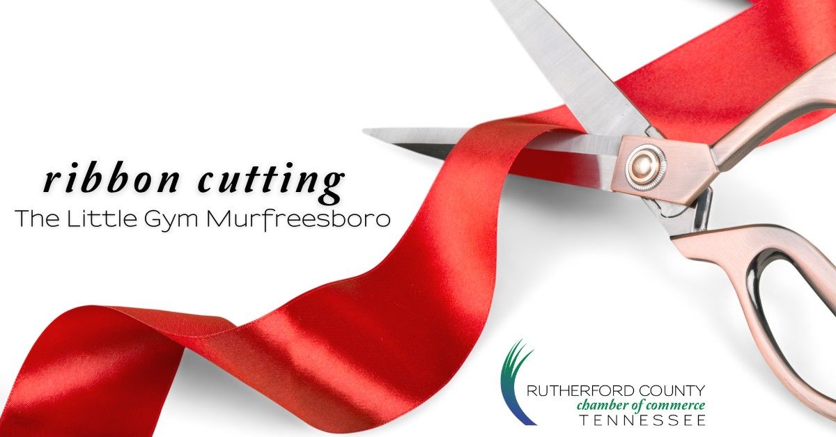 Ribbon Cutting, The Little Gym Murfreesboro