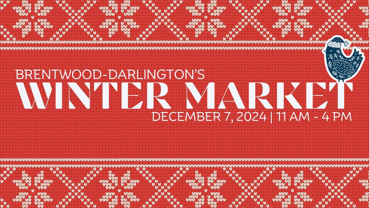 Brentwood-Darlington Winter Artisan Market