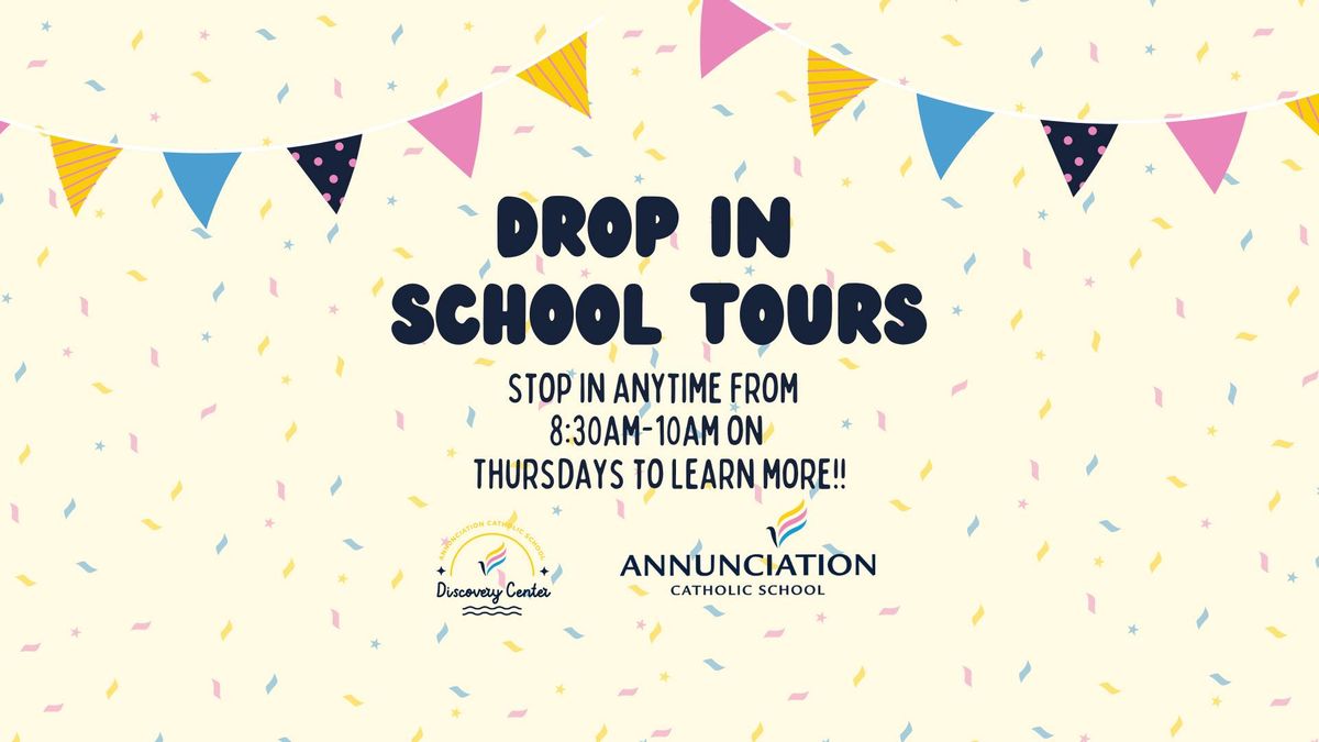 Drop In School Tours