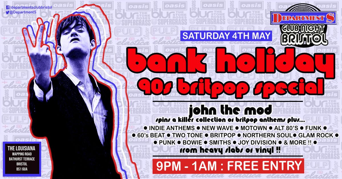 Department S Bank Holiday Britpop special | FREE ENTRY