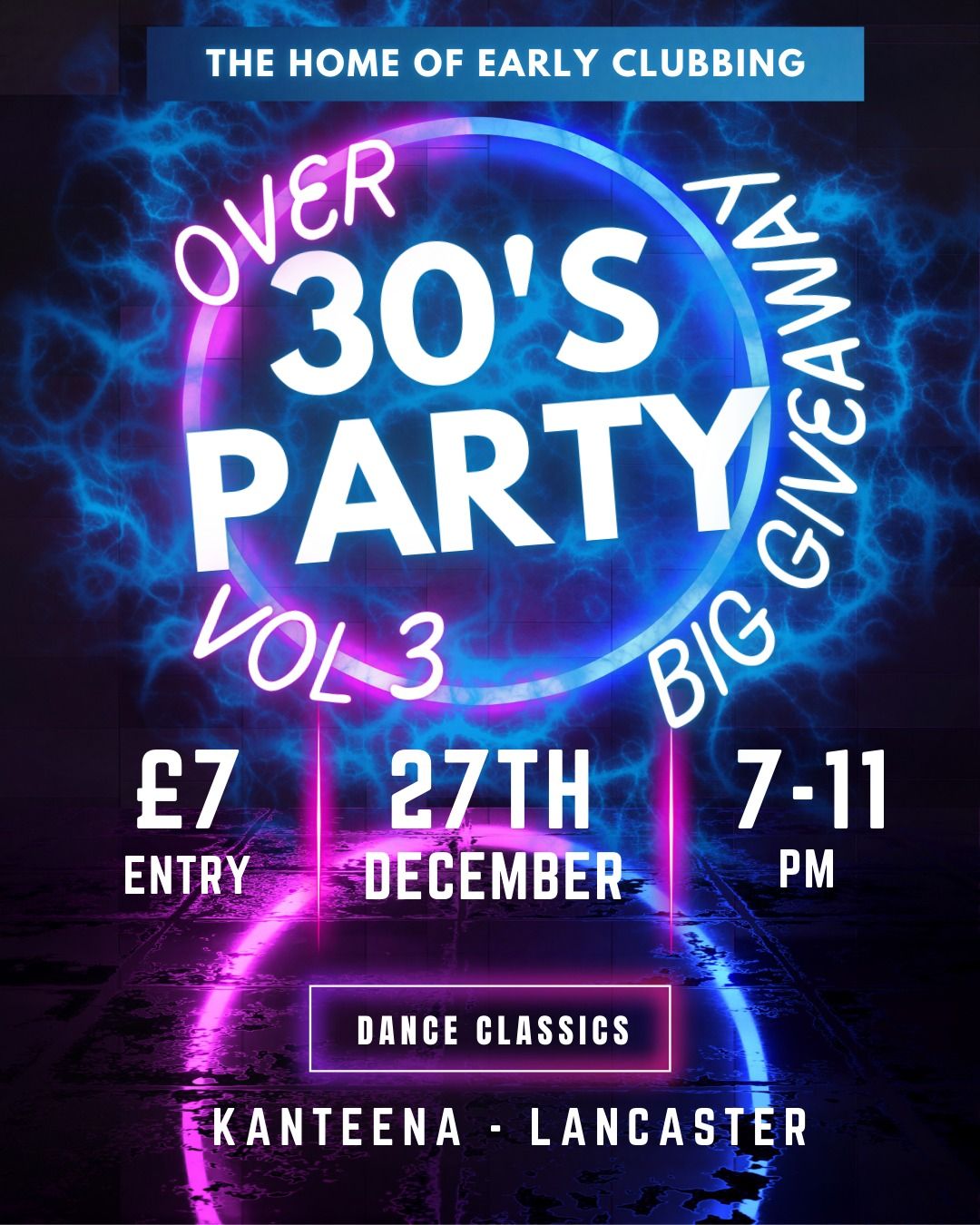 Over 30s Club - Dance Classics - Lancaster Vol 3 - THE BIG GIVEAWAY 