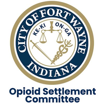 Fort Wayne | National Opioid Settlement Committee