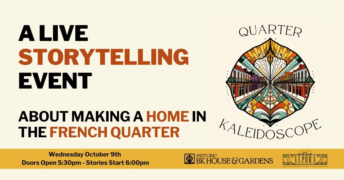 Quarter Kaleidoscope: A French Quarter Community History Project