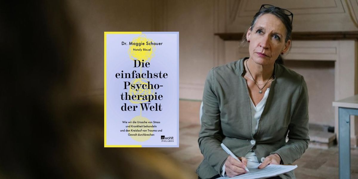 Lesung & Gespr\u00e4ch: Maggie Schauer: Die einfachste Psychotherapie der Welt