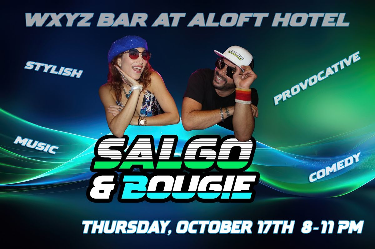 SALGO & BOUGIE BERET at ALOFT HOTEL