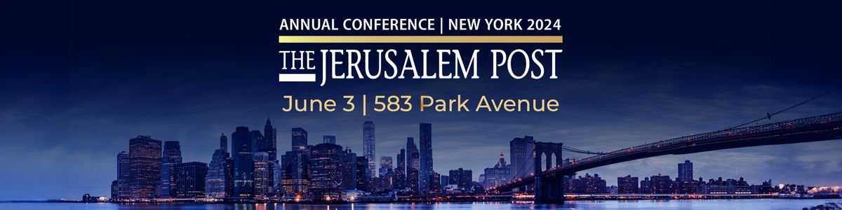 The Jerusalem Post Annual Conference 2024
