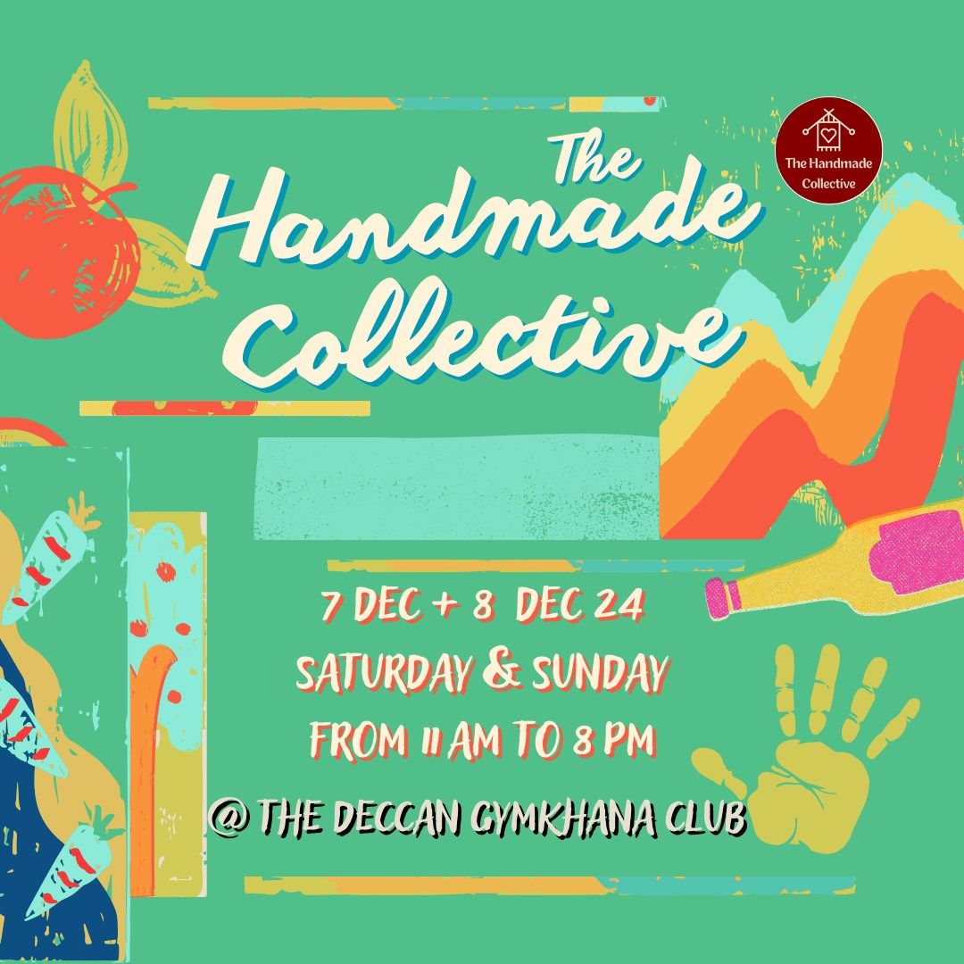 Handmade Collective - Exhibition and Sale - 7 and 8 Dec 2024 \/\/ Edition Two