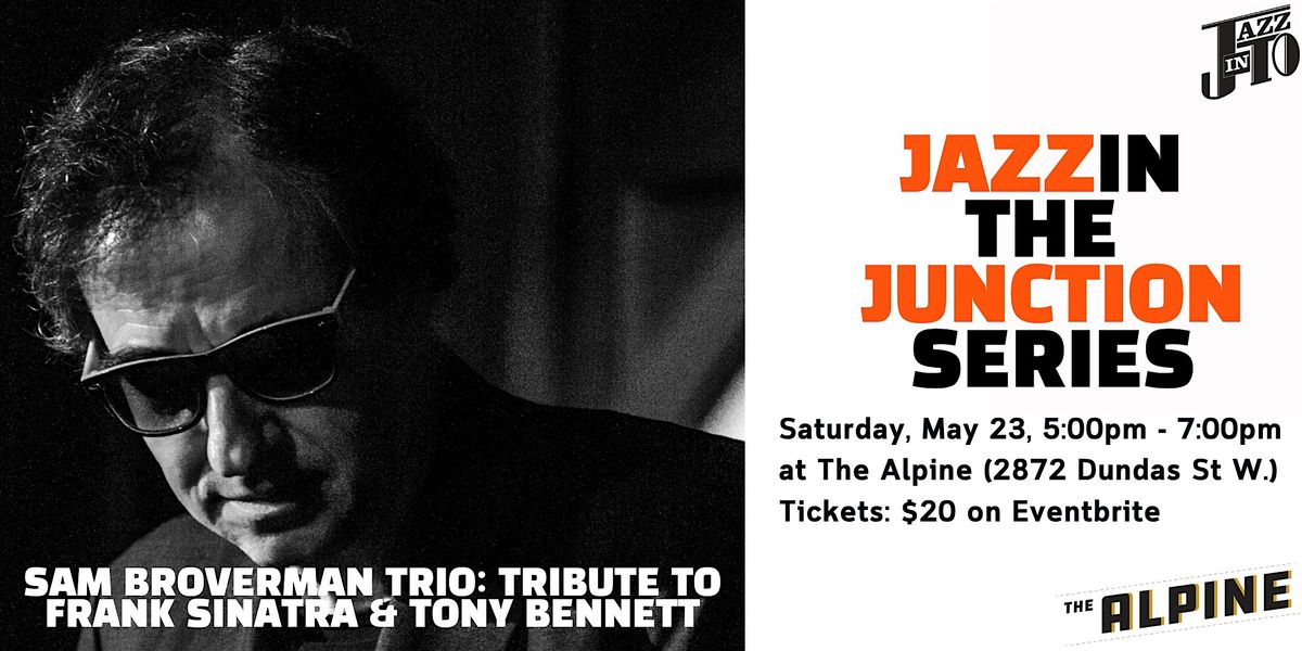 Sam Broverman Sings Frank Sinatra & Tony Bennett at The Alpine
