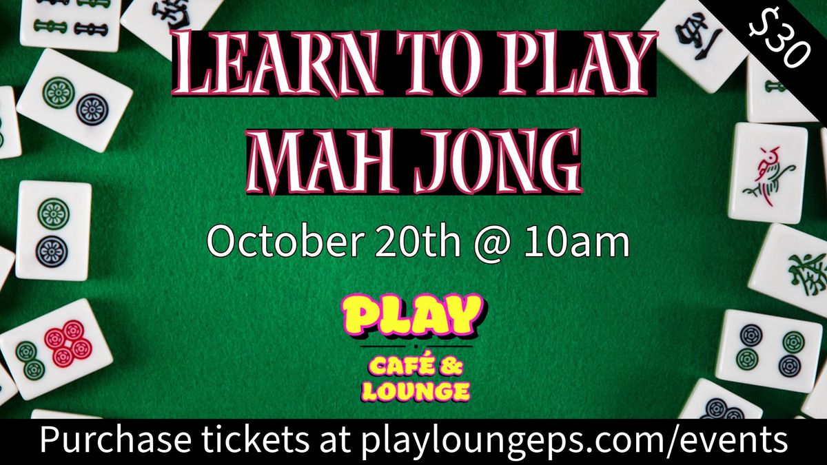 Learn to Play Mah Jong