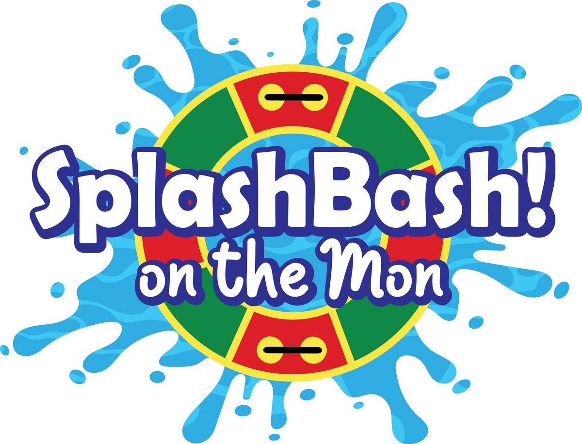 SplashBash! on the Mon