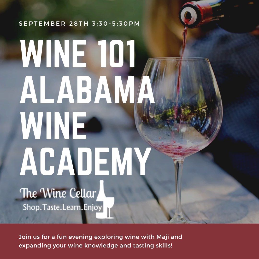 Wine 101 with Alabama Wine Academy