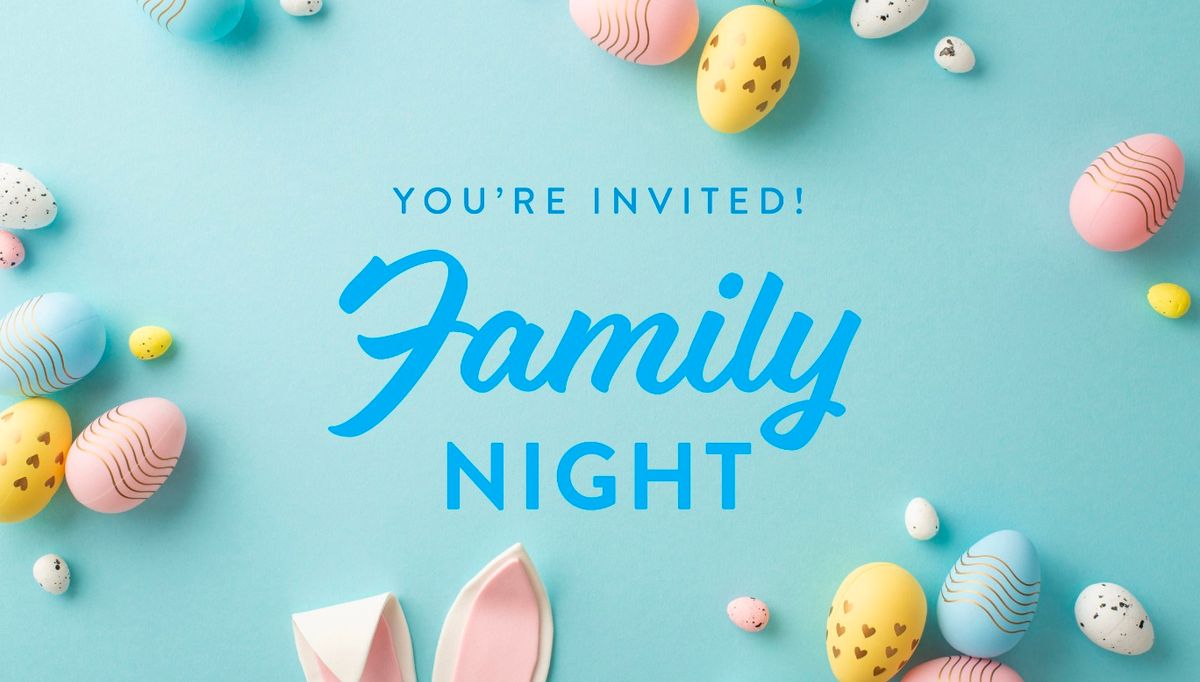 Easter Family Night at StoneCreek of Littleton