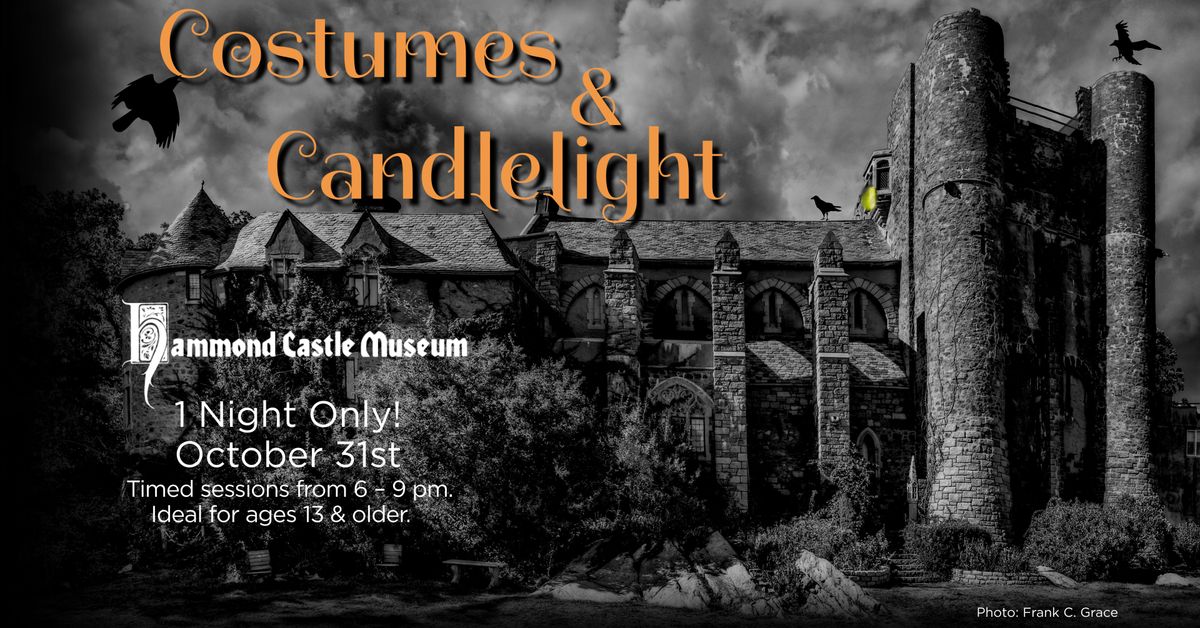 Costumes & Candlelight- Hammond Castle Museum After Dark on Halloween Night