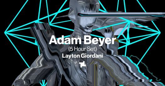 fabric: Adam Beyer (5 Hour Set) & Layton Giordani