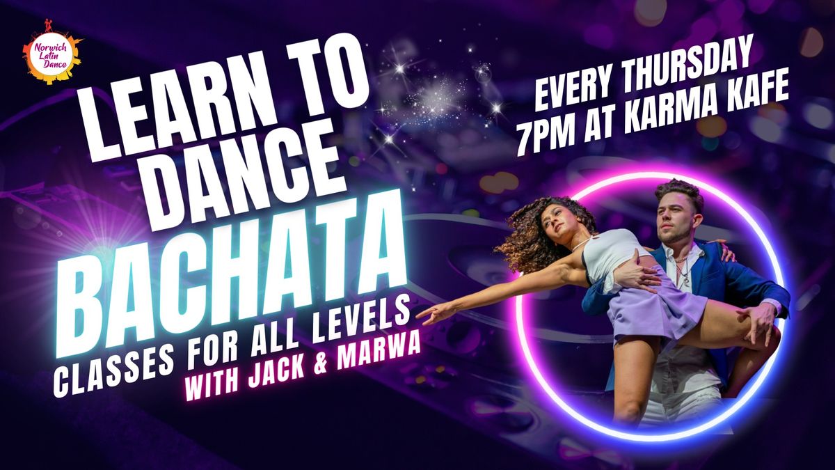 Bachata Classes || Karma Kafe, Norwich || Thursdays at 7pm