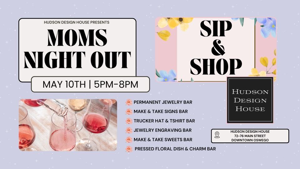 Moms Night Out- Sip and Shop
