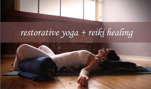 RESTorative Yoga & Reiki Healing Workshop