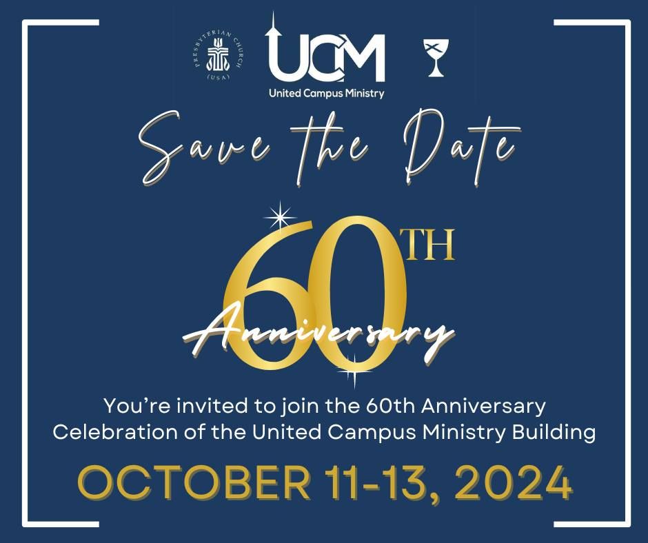 United Campus Ministry Building 60th Anniversary Party