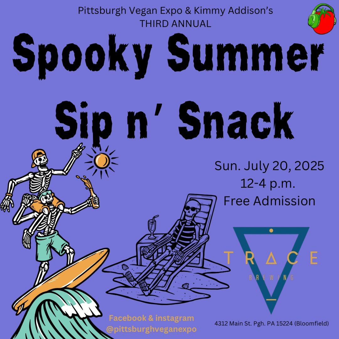 3rd Annual Spooky Summer Sip n Snack