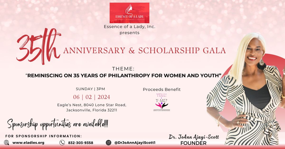 Essence of a Lady Presents 35th Anniversary Celebration & Scholarship Gala