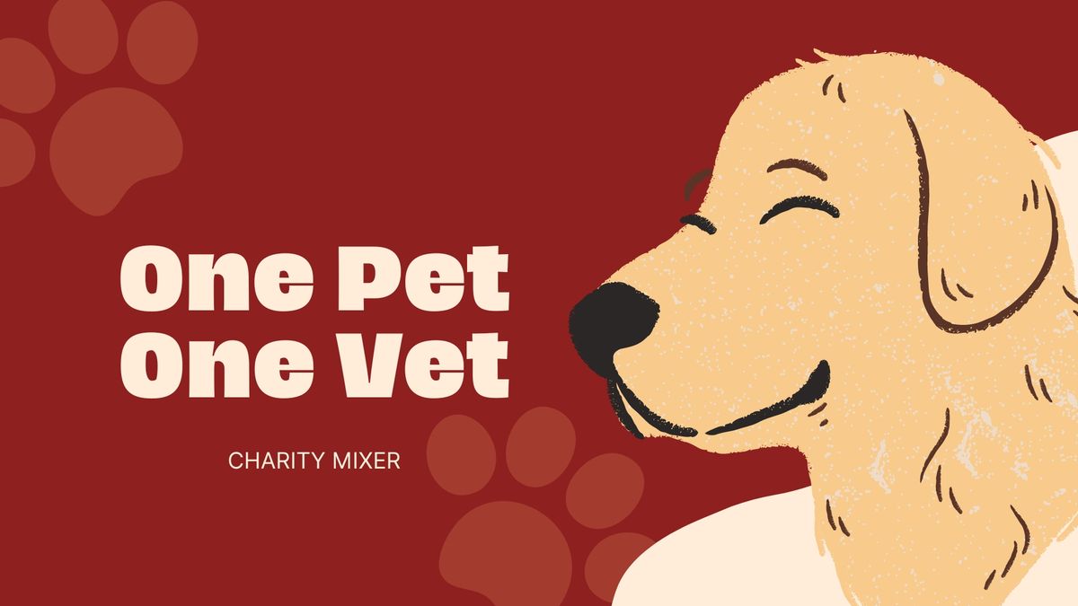  One Pet One Vet Charity Mixer
