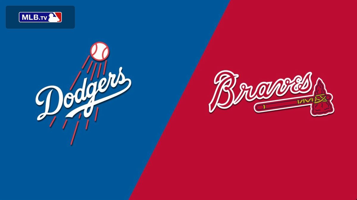 Los Angeles Dodgers vs. Atlanta Braves