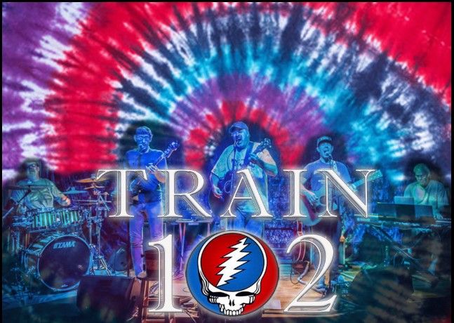 Train 102 returns to entertain all you Dead Heads on 3\/14, 8-11 PM!! First UnCorked show of 2025!!