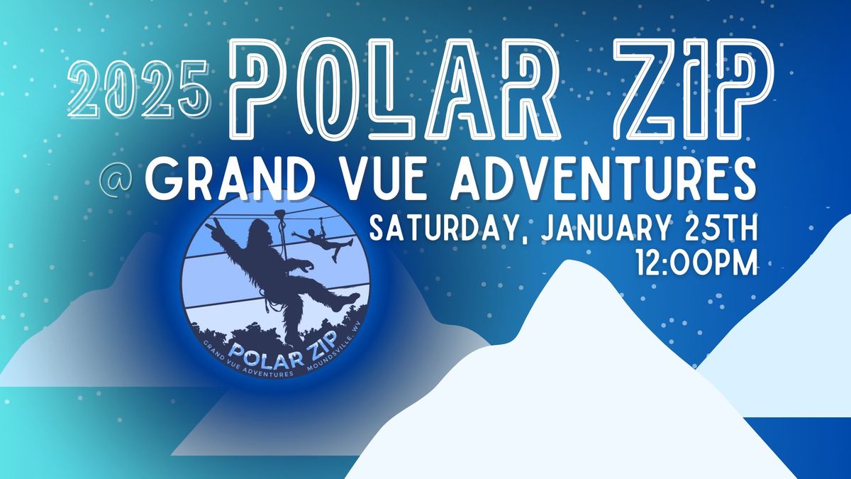 Polar Zip at Grand Vue Adventures