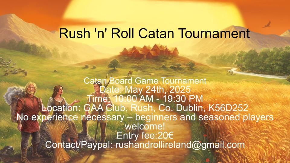 Rush 'n' Roll Catan Tournament