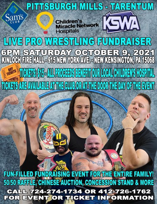 Sam's Club Tarentum Presents: KSWA Live Pro Wrestling Children's Miracle Network Fundraiser