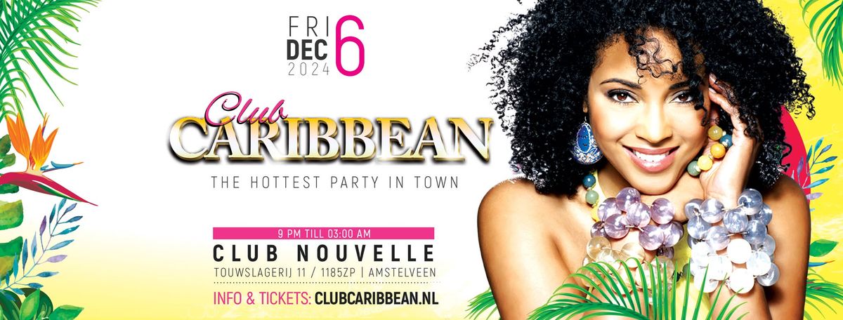 Club Caribbean @Club Nouvelle