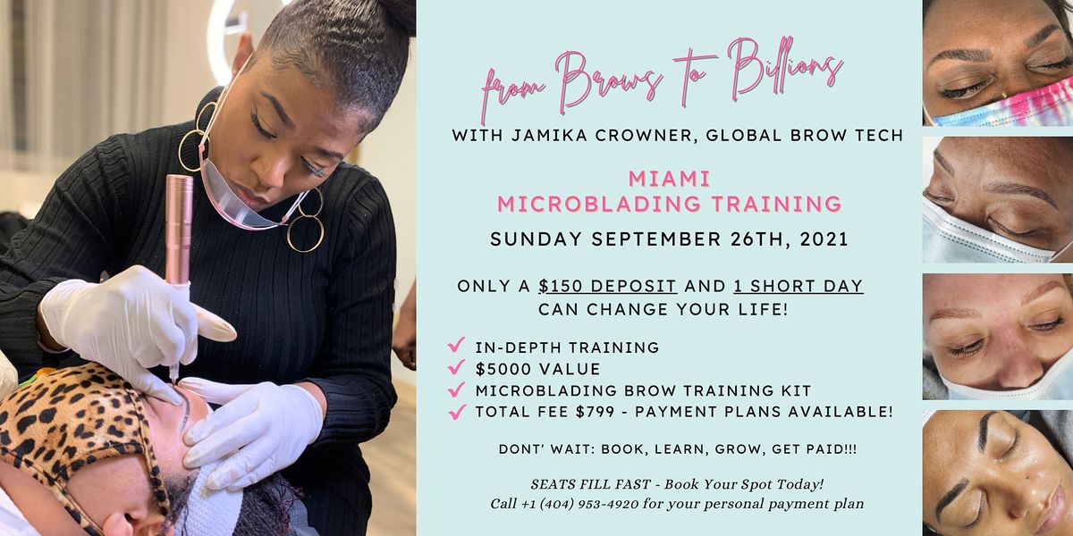 From Brows to Billions! Miami Microblading Brow Training