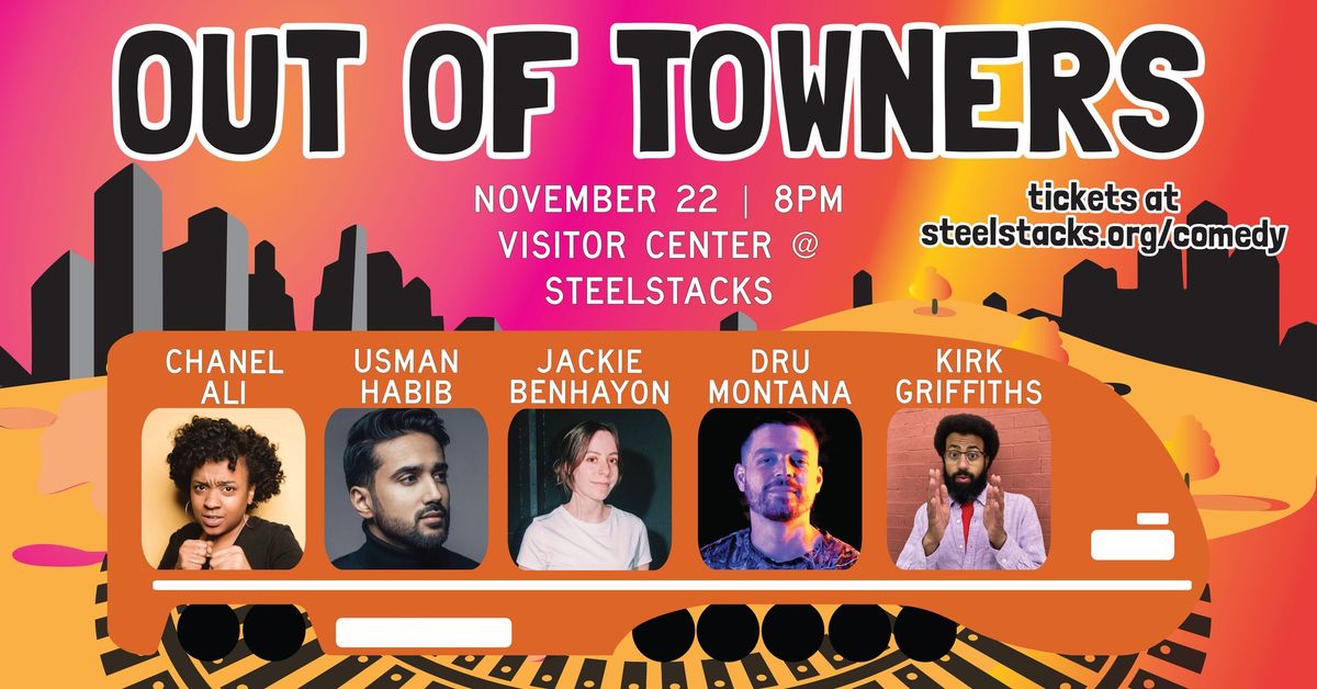 Out of Towners with Kirk Griffiths and Friends at SteelStacks