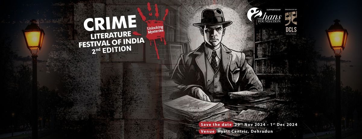 Crime Literature Festival Of India - 2nd Edition