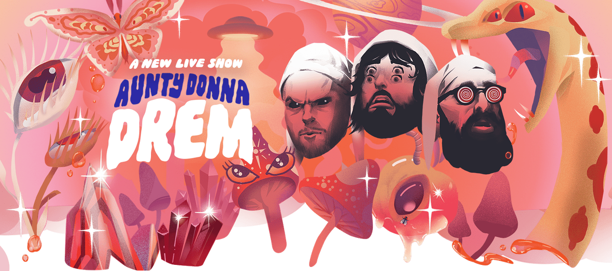 Aunty Donna - DREM at The Wilbur