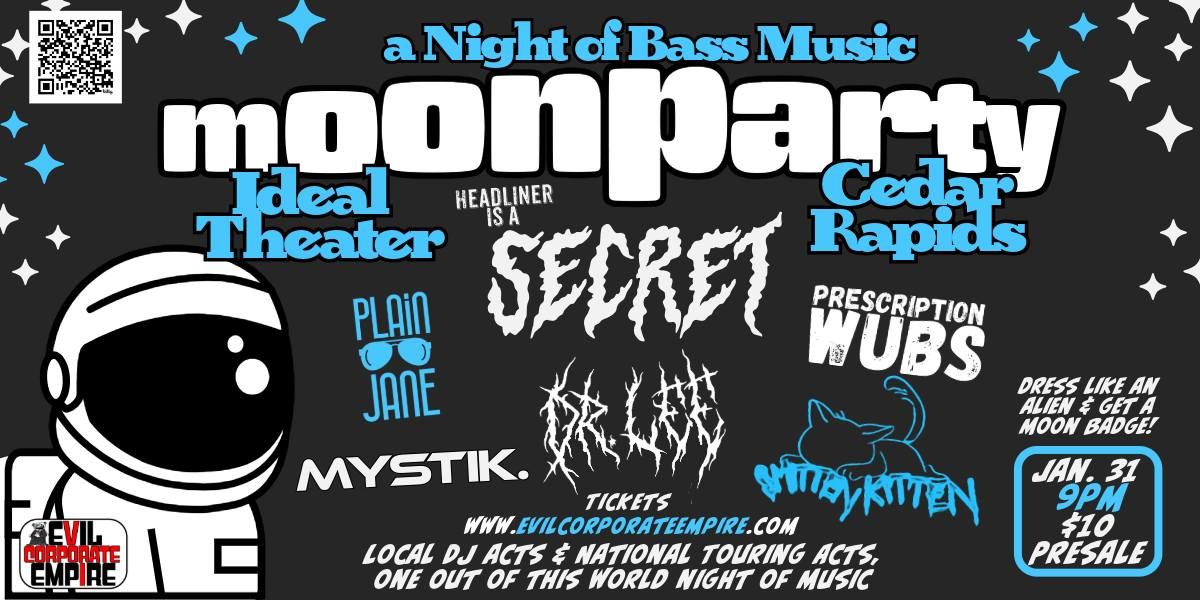 MOONPARTY @ Ideal Theater - Cedar Rapids