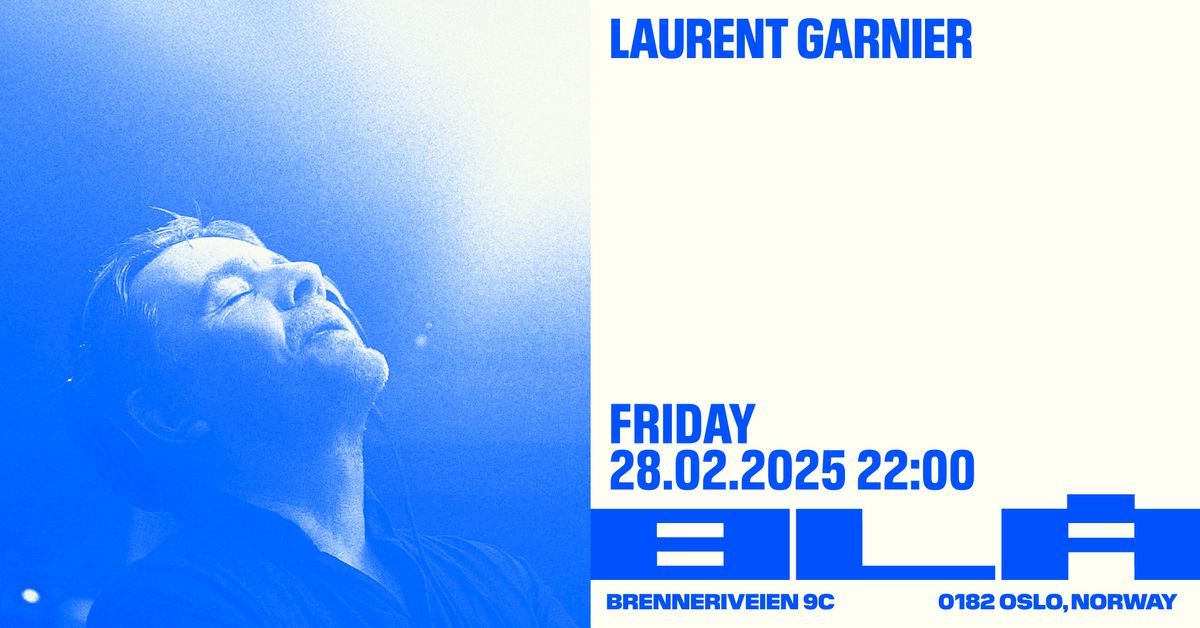 F\u00e5 billetter!! Laurent Garnier (FR) \/BL\u00c5