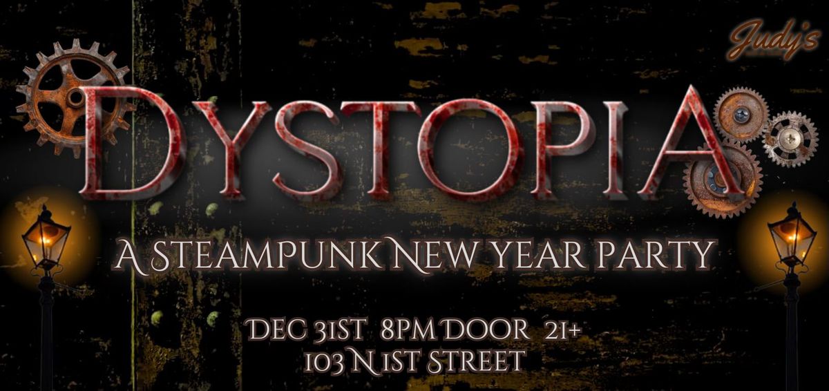 Dystopia: A New Year's Eve Celebration!