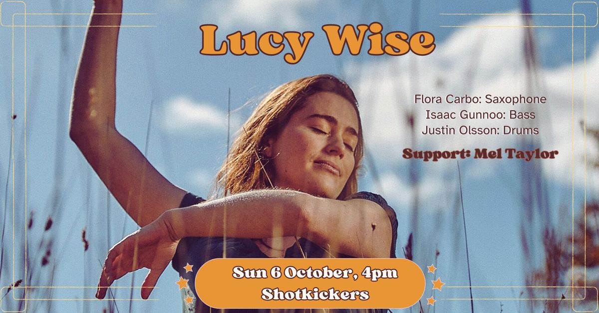 Lucy Wise Band Show @ Shotkickers + Support from Mel Taylor