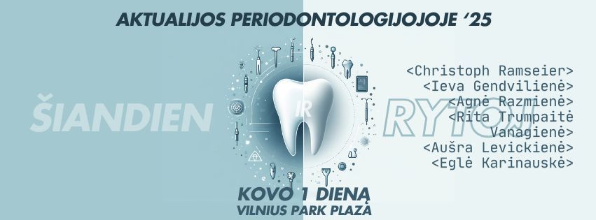 Aktualijos periodontologijoje 2025. \u0160iandien ir rytoj