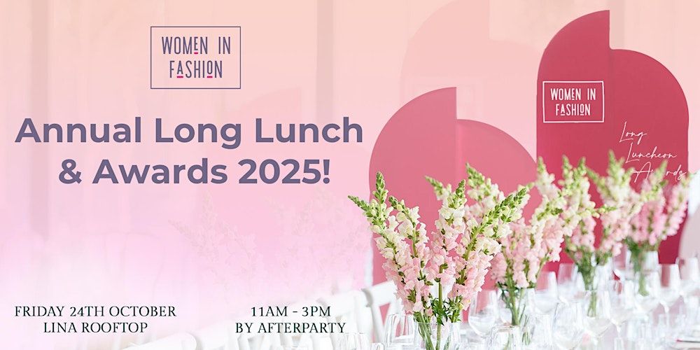 Women in Fashion Long Lunch & Awards 2025