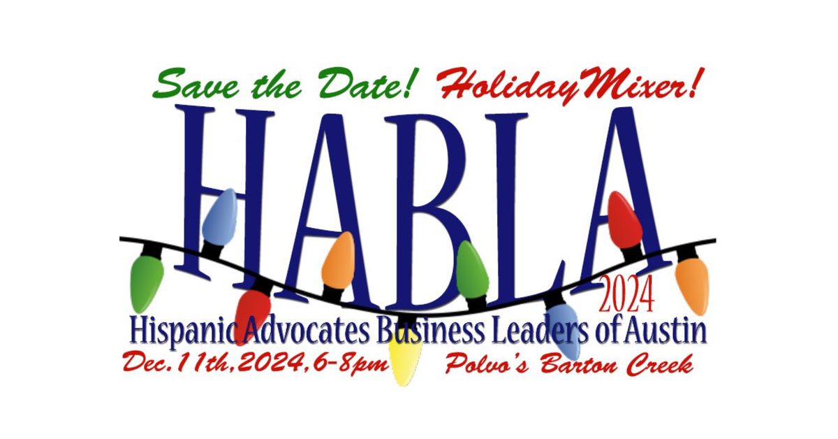 HABLA 2024 Holiday Mixer! 