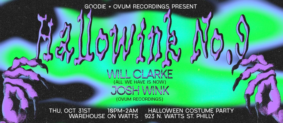 Hallowink no.9 : Will Clarke, Josh Wink